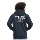 TANZ - Männer Premium Kapuzenjacke mit Reissverschluss  - verschiedene Farben - großer auffallender Schriftzug am Rücken in weiß - Navy