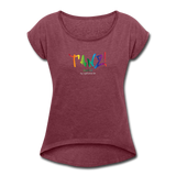 TANZ - Pride - Frauen T-Shirt mit gerollten Ärmeln - Boyfriend Stil- Aufdruck vorne regenbogenfarben - Bordeauxrot meliert