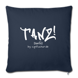 TANZ - Sofakissen mit Füllung 44 x 44 cm - mit weißem Aufdruck - Navy
