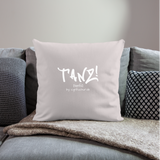 TANZ - Sofakissen mit Füllung 44 x 44 cm - mit weißem Aufdruck - helles Taupe