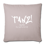 TANZ - Sofakissen mit Füllung 44 x 44 cm - mit weißem Aufdruck - helles Taupe