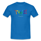 TANZ - Pride - Männer T-Shirt - kräftige Farbtöne - Aufdruck vorne - regenbogenfarben - Royalblau