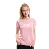 TANZ - Frauen Premium T-Shirt - mit weißem Aufdruck vorne - Hellrosa