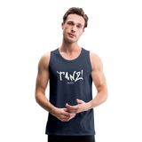 TANZ - Männer Premium Tank Top - verschiedene Farben  mit weißem Aufdruck vorne - Navy