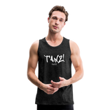 TANZ - Männer Premium Tank Top - verschiedene Farben  mit weißem Aufdruck vorne - Anthrazit
