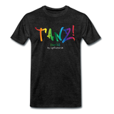 TANZ - by cgnfuchur.de - Pride-Edition - Unisex Premium T-Shirt - Anthrazit