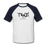 TANZ-by cgnfuchur.de - Aufdruck schwarz - Männer Baseball-T-Shirt - Weiß/Navy