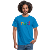 TANZ - Pride - Männer T-Shirt - kräftige Farbtöne - Aufdruck vorne - regenbogenfarben - Royalblau