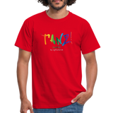 TANZ - Pride - Männer T-Shirt - kräftige Farbtöne - Aufdruck vorne - regenbogenfarben - Rot