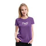 TANZ - Frauen Premium T-Shirt - mit weißem Aufdruck vorne - Lila