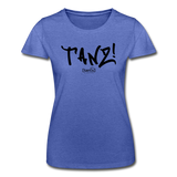TANZ - Frauen-T-Shirt von Fruit of the Loom - in verschiedenen Farben - Schriftzug vorne schwarz - Blau meliert