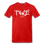 TANZ - by cgnfuchur.de - weißer Aufdruck - Unisex Premium T-Shirt - Rot
