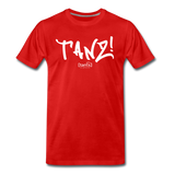 TANZ - by cgnfuchur.de - weißer Aufdruck - Unisex Premium T-Shirt - Rot