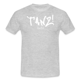 TANZ - Unisex - T-Shirt - verschiedene Farben - mit weißem Aufdruck vorne - Grau meliert