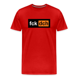 fckch - by cgnfuchur.de - UNISEX - Premium-T-Shirt - Rot